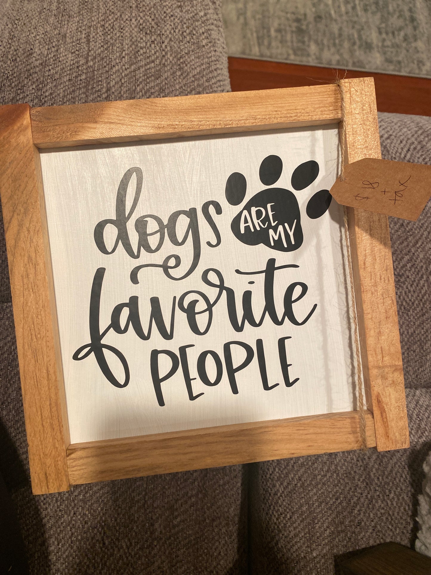 Dogs Are My Favorite People Sign