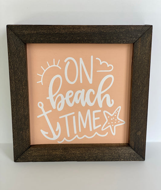 On Beach Time Sign
