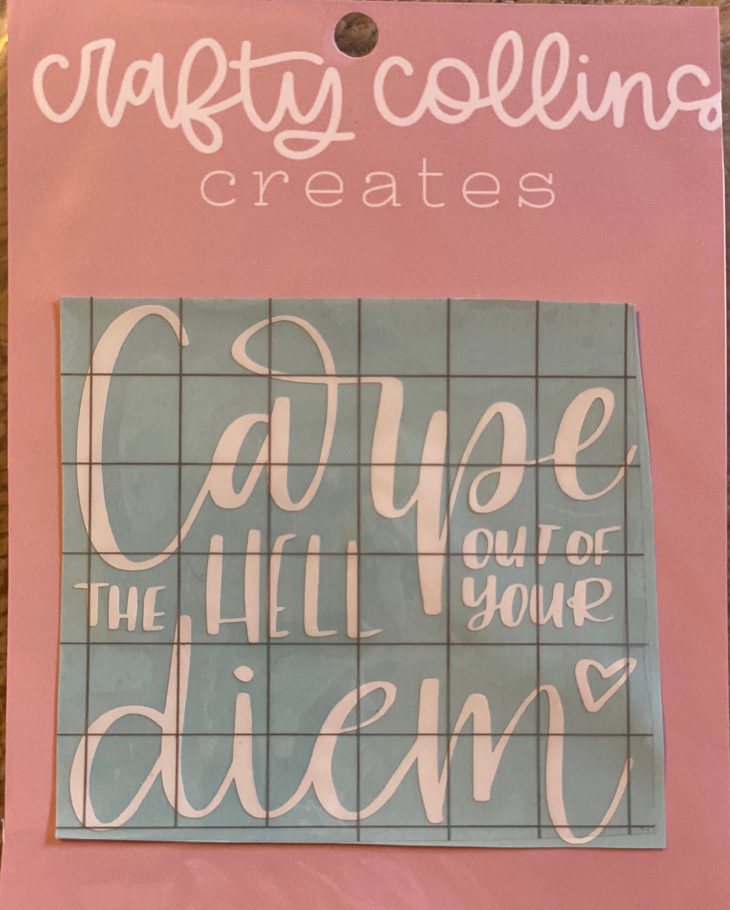 Carpe the Hell Out of Your Diem