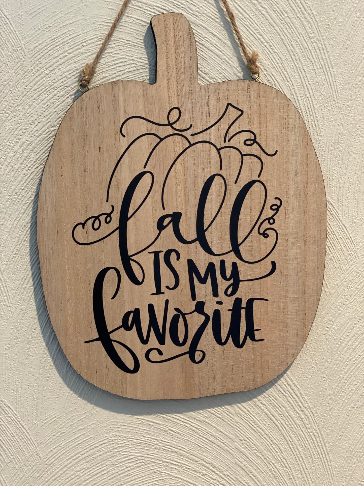 Reversible Pumpkin Shaped Sign - Fall is My Favorite/Happy Halloween