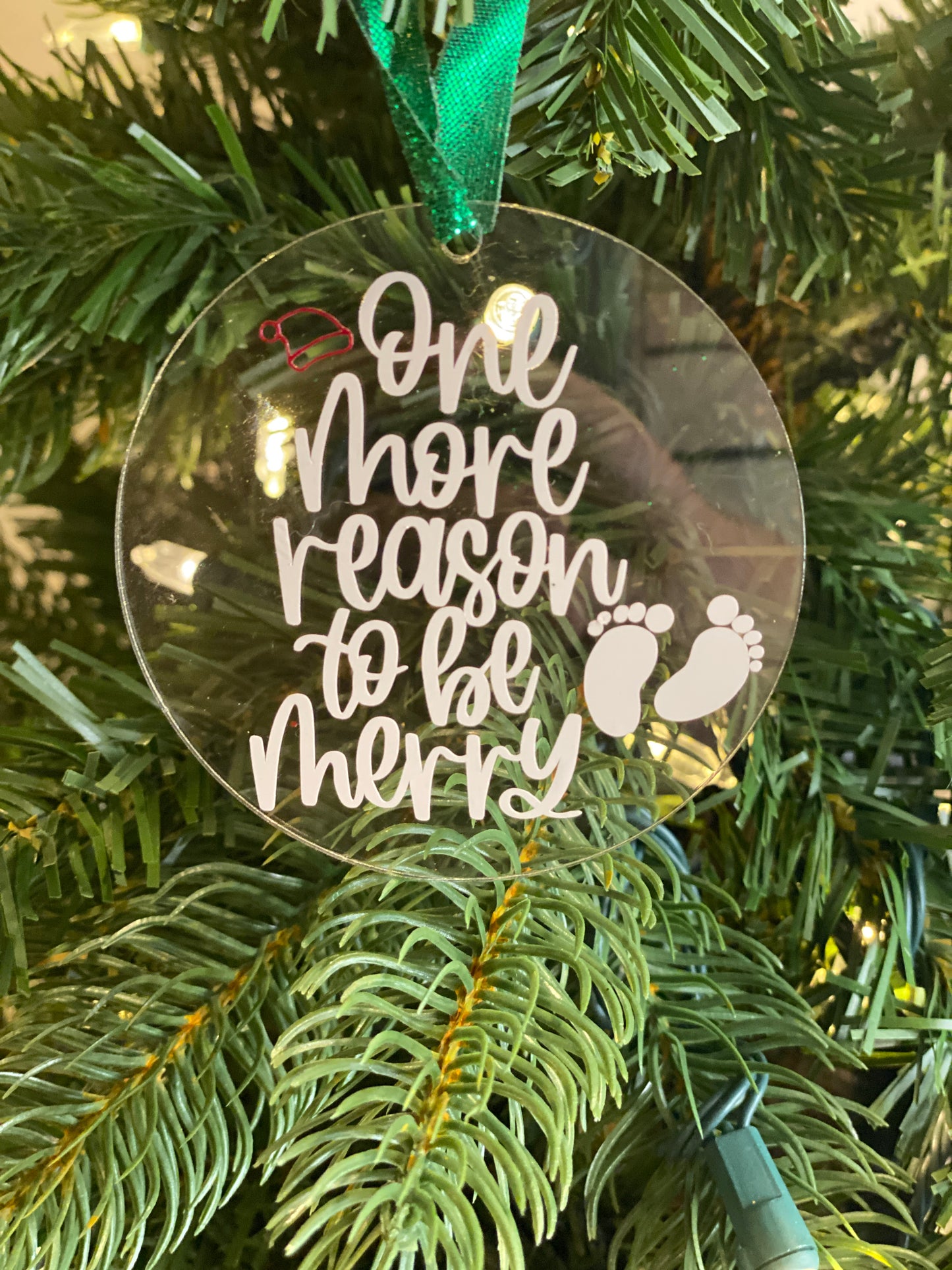 One More Reason to Be Merry Clear Ornament