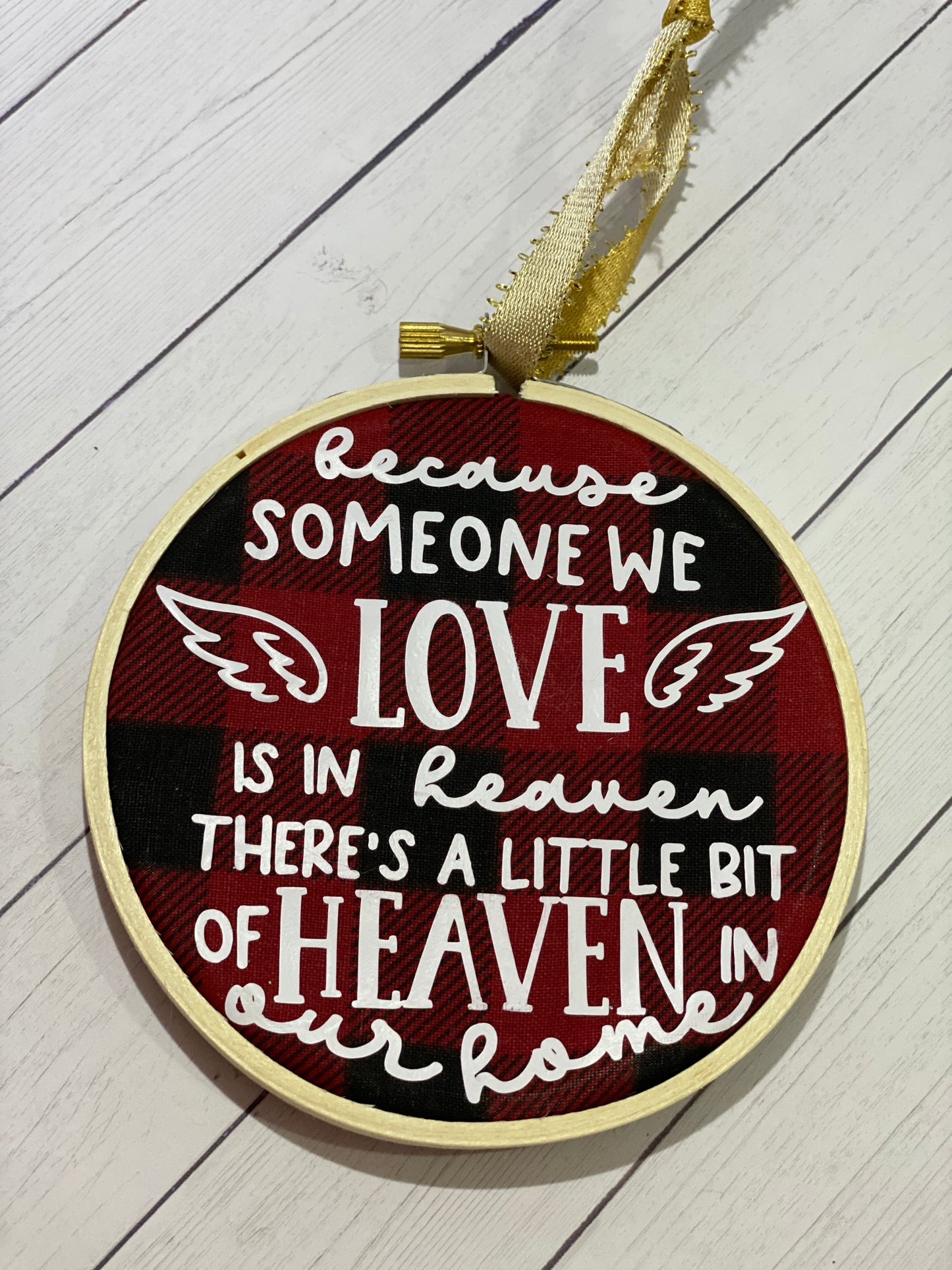"Because Someone We Love Is In Our Home" Embroidered Ornament (4 inch)
