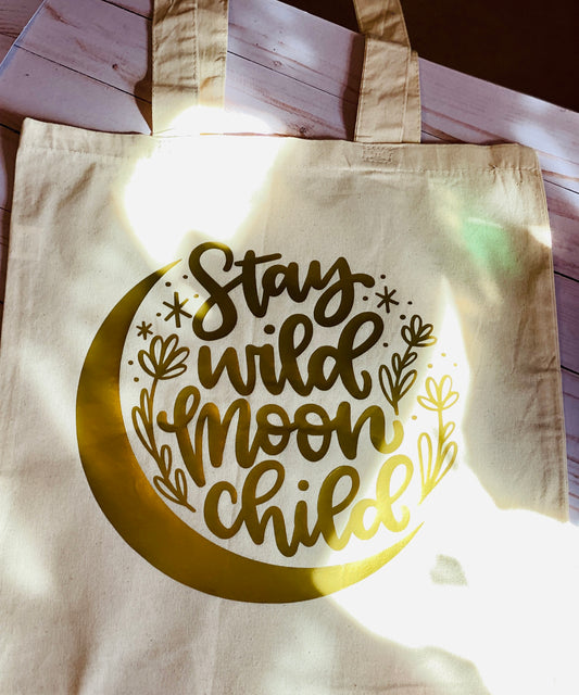 Stay Wild Moon Child Tote Bag