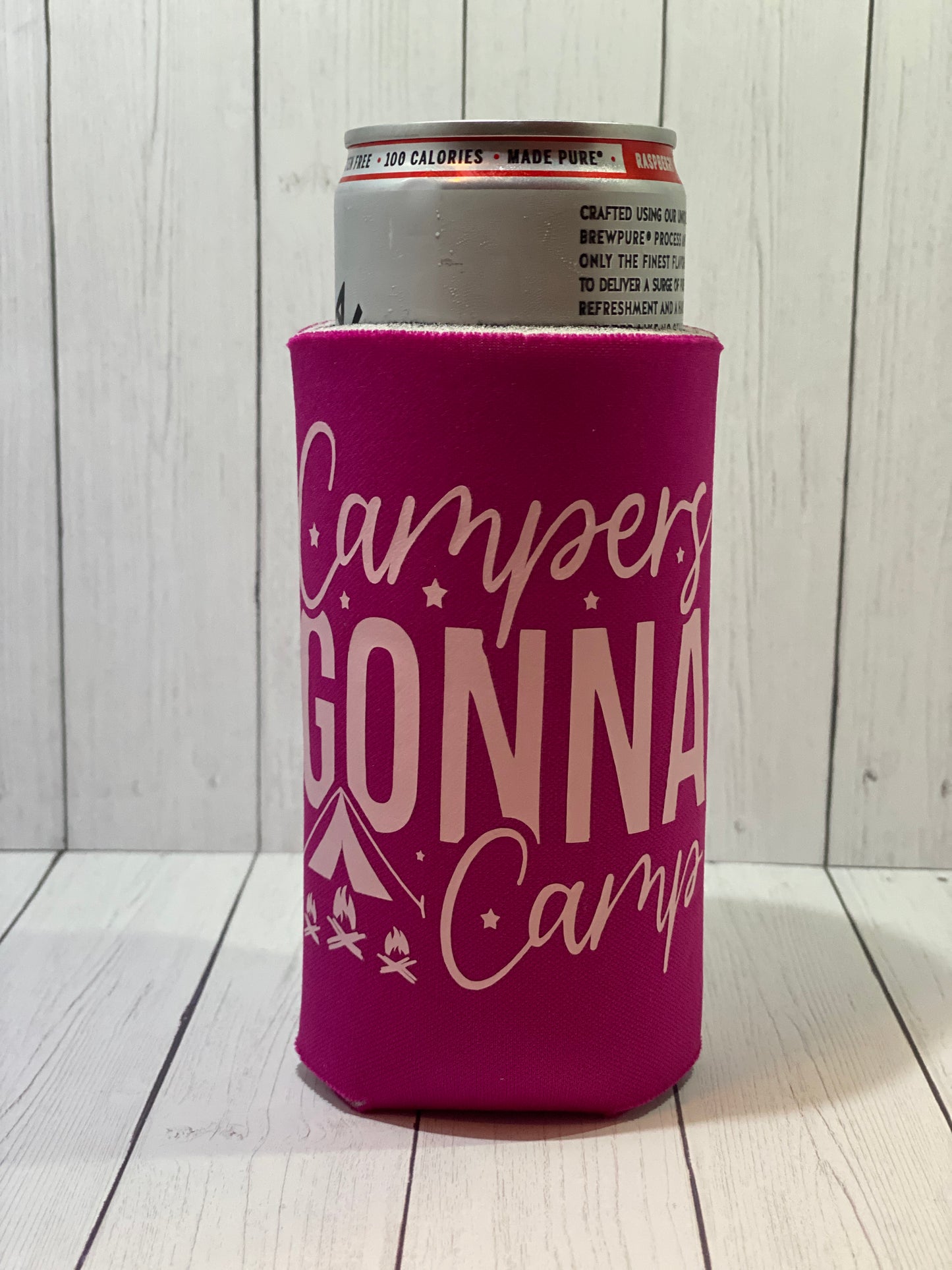 Campers Gonna Camp Pink Slim Koozie