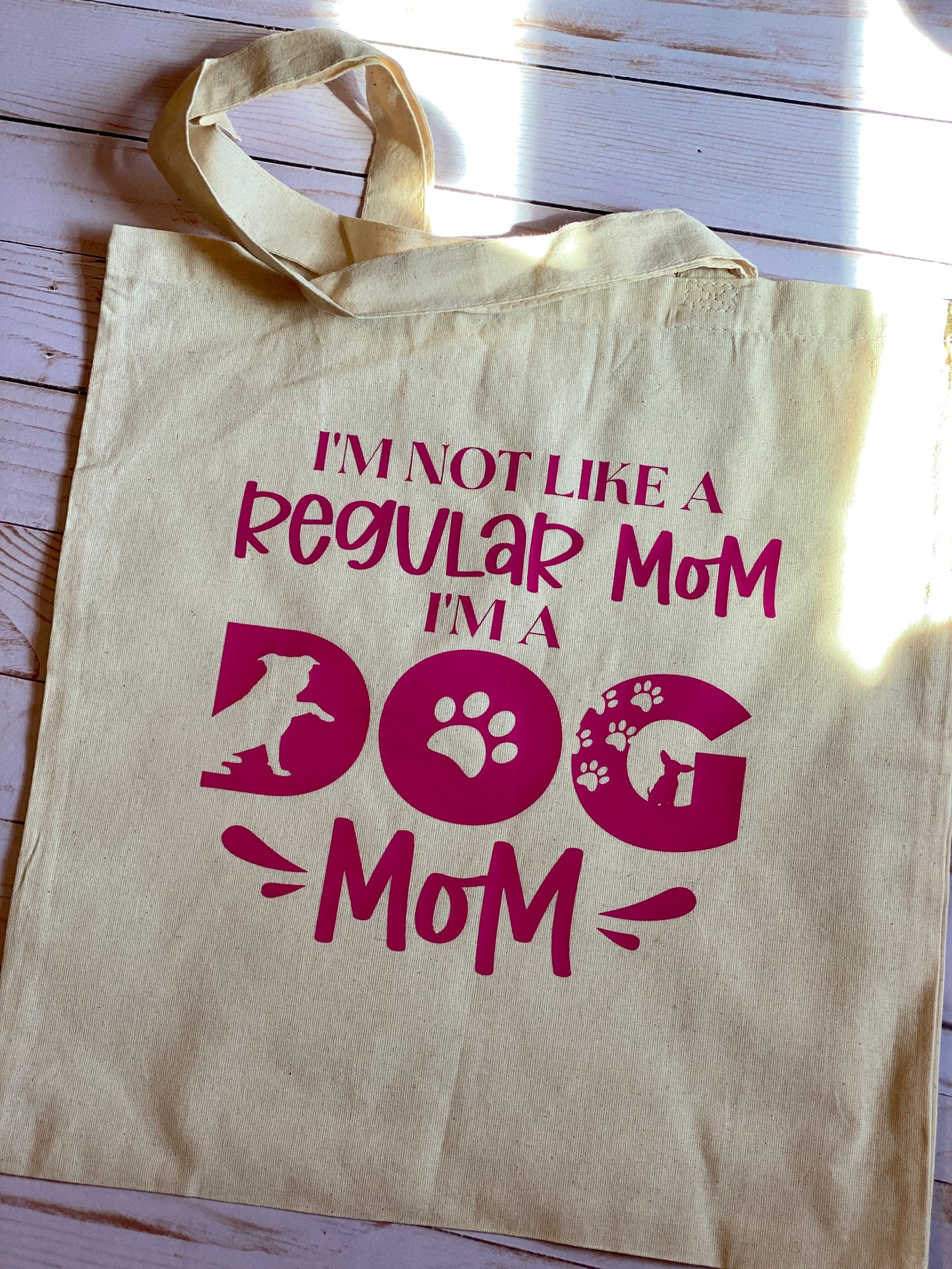 I'm Not a Regular Mom I'm a Dog Mom Tote Bag