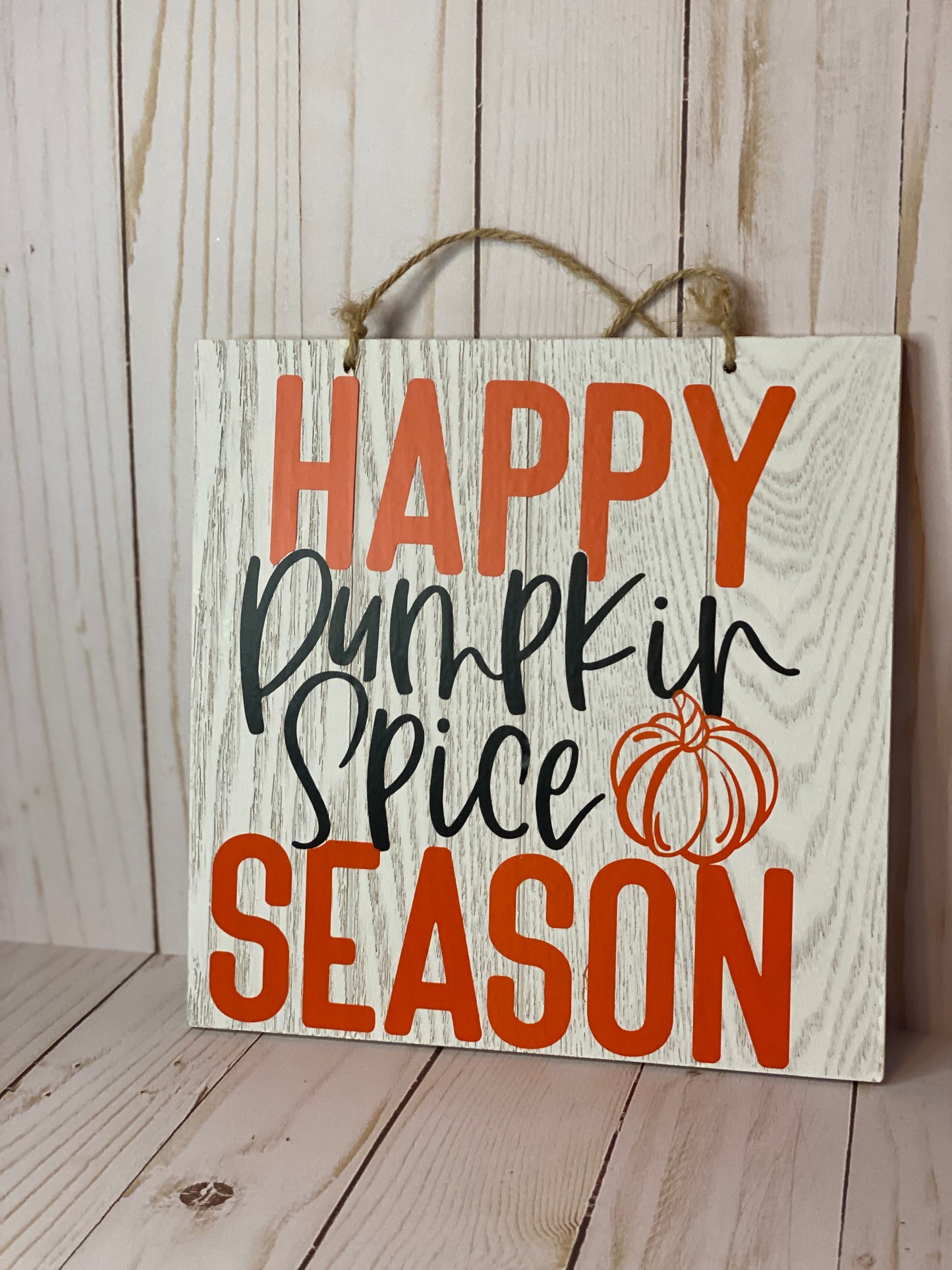 Happy Pumpkin Spice Season Sign