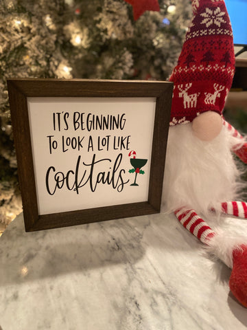 It's Beginning to Look a Lot Like Cocktails Sign