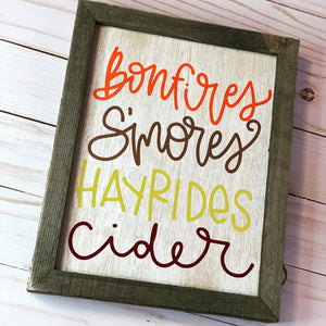 Bonfires S'mores Hayrides Cider Sign