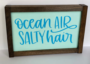 Ocean Air Salty Hair Sign