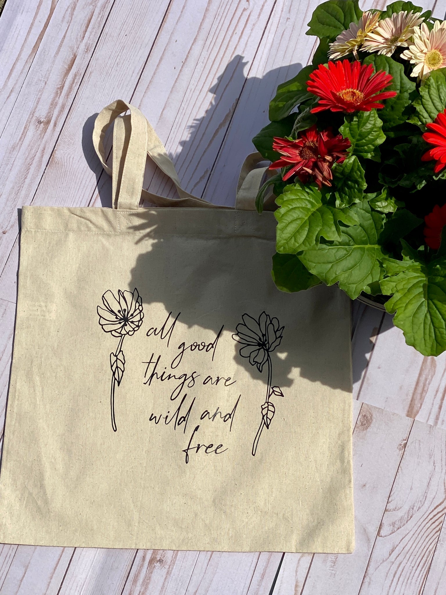 All Good Things are Wild and Free Tote Bag