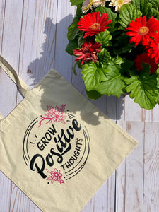 Grow Positive Thoughts Tote Bag