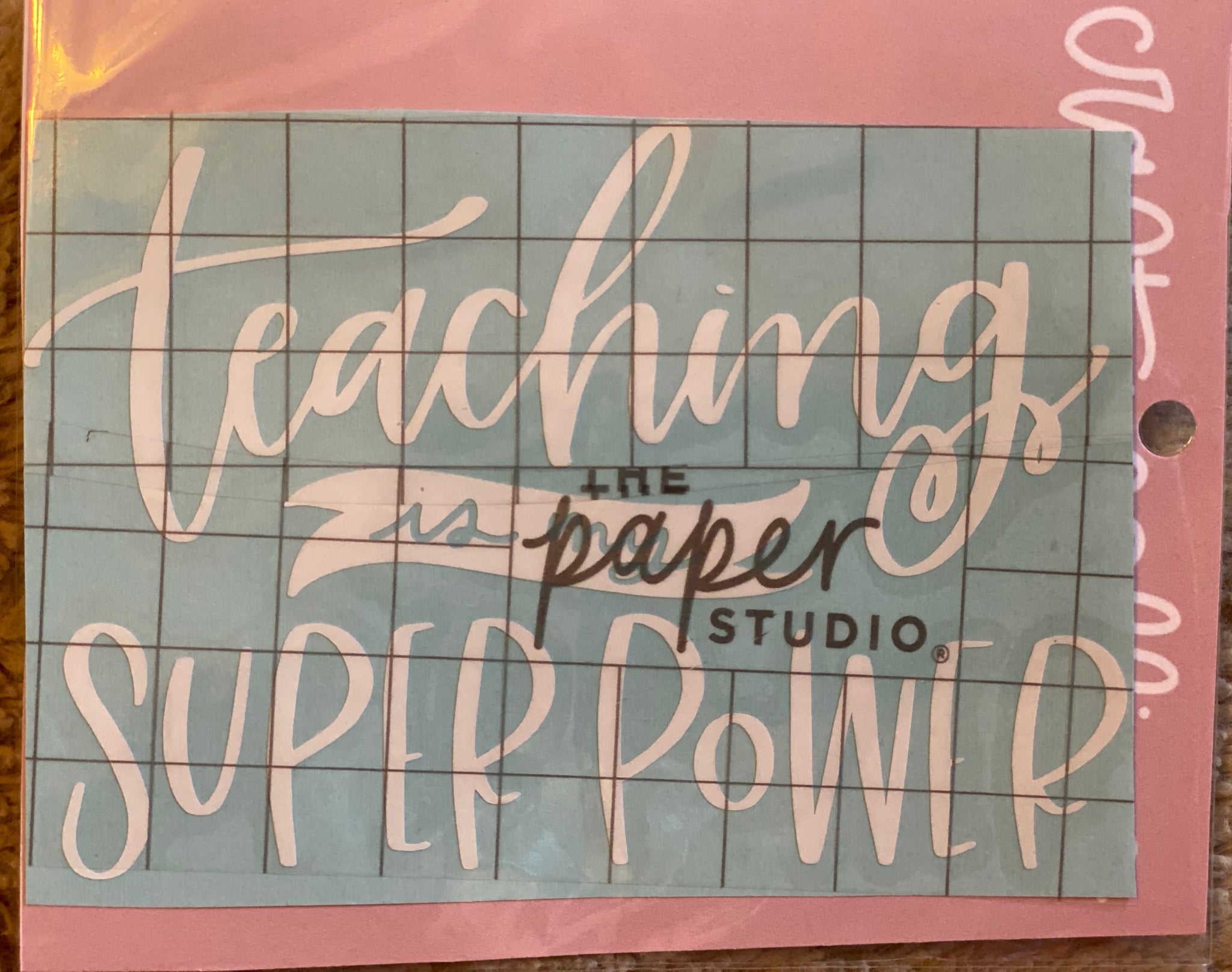 Teaching is My Superpower Decal