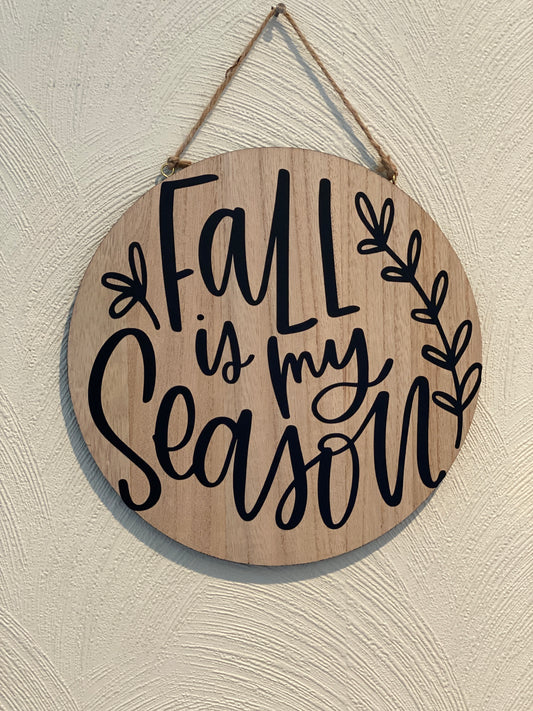 Reversible Sign - Fall is my Season/Halloween Words
