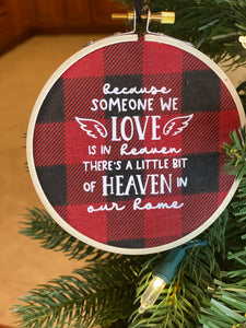 Because Someone We Love Is in Heaven Embroidery Ornament