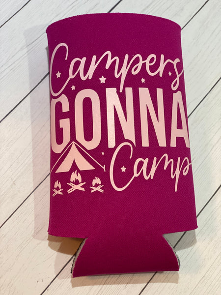 Campers Gonna Camp Pink Slim Koozie