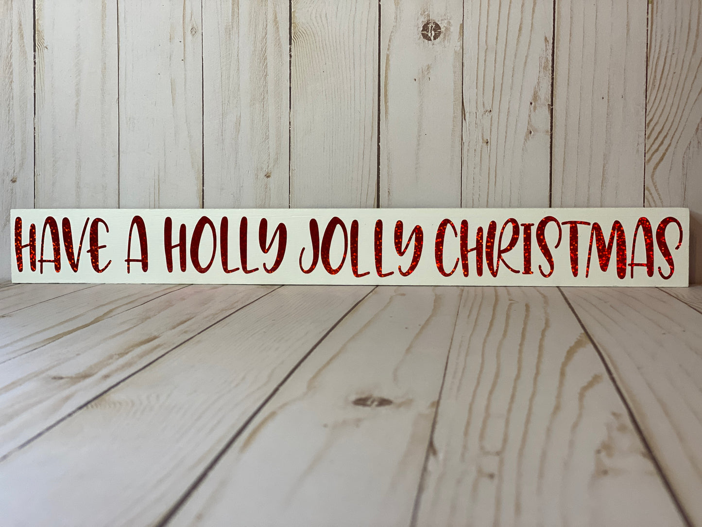 Have a Holly Jolly Christmas Sign