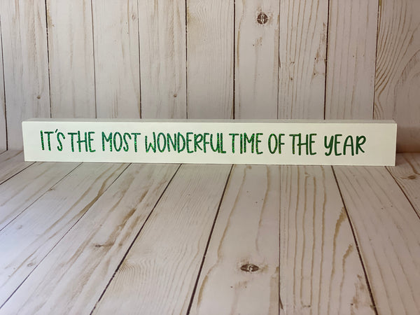 It's the Most Wonderful Time of the Year Sign (green)