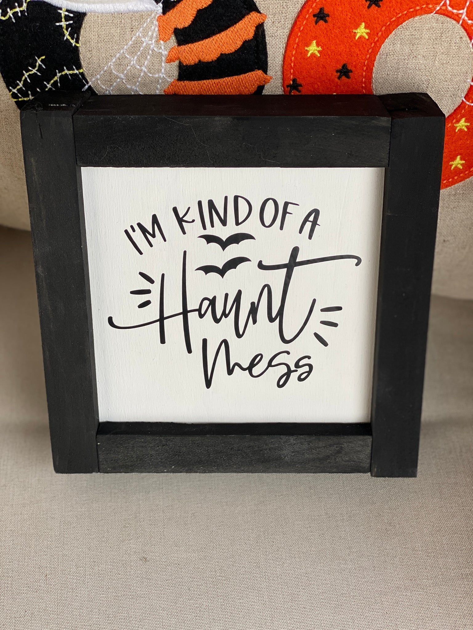 Reversible SIgn - I'm Kind of a Haunt Mess/Tis the Season to Be Spooky