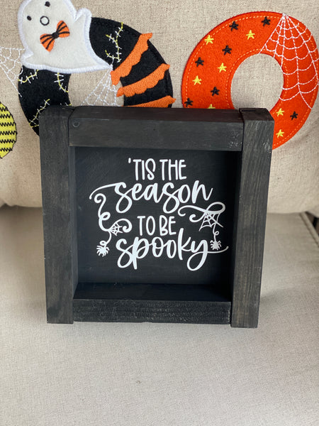 Reversible SIgn - I'm Kind of a Haunt Mess/Tis the Season to Be Spooky