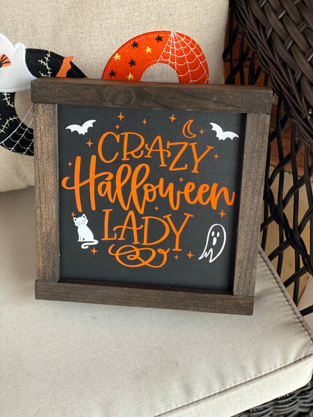 Reversible Sign - Fall is My Favorite/Crazy Halloween Lady
