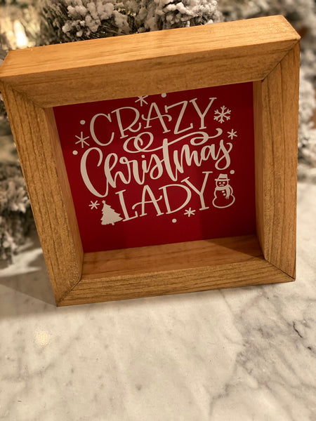 Let's Stay Home & Watch Christmas Movies/Crazy Christmas Lady Sign